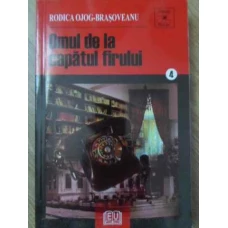 OMUL DE LA CAPATUL FIRULUI