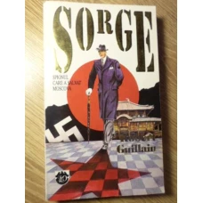 SORGE, SPIONUL CARE A SALVAT MOSCOVA
