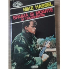 SPAIMA SI MOARTE IN TRANSNISTRIA