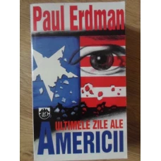 ULTIMELE ZILE ALE AMERICII