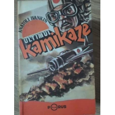ULTIMUL KAMIKAZE