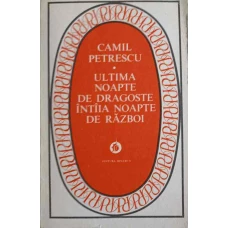 ULTIMA NOAPTE DE DRAGOSTE, INTAIA NOAPTE DE RAZBOI