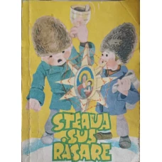 STEAUA SUS RASARE. CARTE DE COLINDE