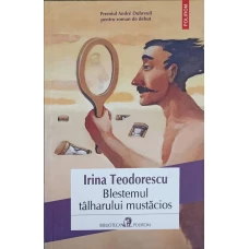 BLESTEMUL TALHARULUI MUSTACIOS