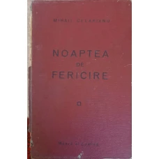 NOAPTEA DE FERICIRE