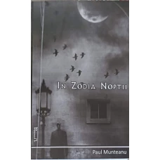 IN ZODIA NOPTII
