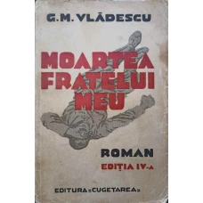 MOARTEA FRATELUI MEU