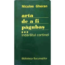 ARTA DE A FI PAGUBAS VOL.3 INDARATUL CORTINEI