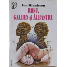 ROSU, GALBEN SI ALBASTRU