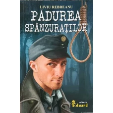 PADUREA SPANZURATILOR