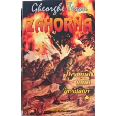 ZAHORNA, DESTINUL UNUI INVATATOR VOL.1