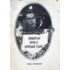 IMBRACAT INTR-O SINGURA CLIPA