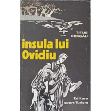 INSULA LUI OVIDIU (LEGENDE SI POVESTIRI)