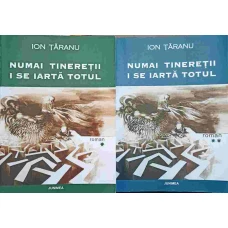 NUMAI TINERETII I SE IARTA TOTUL VOL.1-2