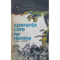 SPERANTA CARE NE RAMANE VOL.2 (CU DEDICATIA AUTORULUI CATRE PICTORUL VAL GHEORGHIU) SPERANTA CARE NE RAMANE VOL.2 (CU DEDICATIA AUTORULUI CATRE PICTORUL VAL GHEORGHIU)