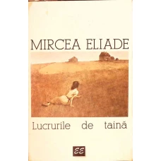 LUCRURILE DE TAINA