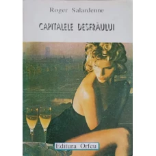 CAPITALELE DESFRAULUI