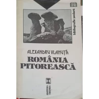 ROMANIA PITOREASCA ROMANIA PITOREASCA