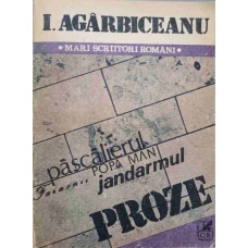 NUVELE. PROZE. POPA MAN. PASCALIERUL. JANDARMUL. FARAONII. ADVERSARIA