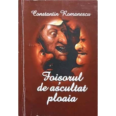 FOISORUL DE ASCULTAT PLOAIA