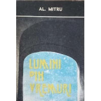 LUMINI DIN VREMURI LUMINI DIN VREMURI