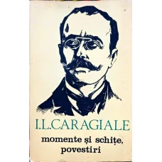 MOMENTE SI SCHITE, POVESTIRI