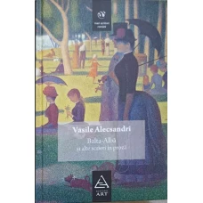 BALTA-ALBA SI ALTE SCRIERI IN PROZA