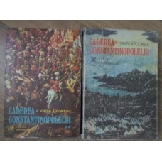 CADEREA CONSTANTINOPOLELUI VOL.1-2
