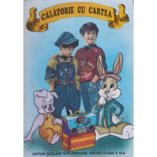 CALATORIE CU CARTEA. LECTURI SUPLIMENTARE PENTRU CLASA A III-A