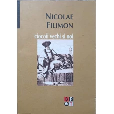 CIOCOII VECHI SI NOI
