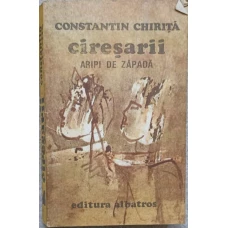CIRESARII VOL.4 ARIPI DE ZAPADA 