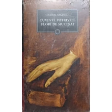 CUVINTE POTRIVITE. FLORI DE MUCIGAI