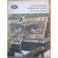 ECLIPSA DE SOARE. DRUMUL CAINELUI