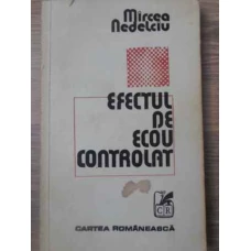 EFECTUL DE ECOU CONTROLAT