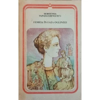 FEMEIA IN FATA OGLINZEI FEMEIA IN FATA OGLINZEI