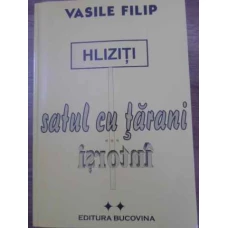 HLIZITI SATUL CU TARANI INTORSI VOL.2