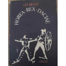 HOREA REX DACIAE VOL.1