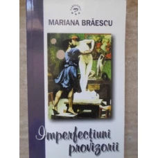IMPERFECTIUNI PROVIZORII. POVESTIRI SATIRICE