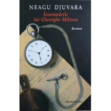 INSEMNARILE LUI GHEORGHE MILESCU