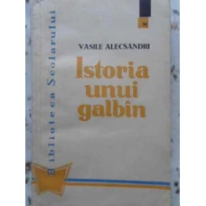 ISTORIA UNUI GALBAN