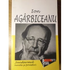 JANDARMUL. NUVELE SI POVESTIRI