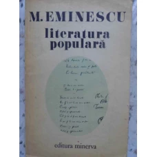 LITERATURA POPULARA. EDITIE CRITICA INGRIJITA DE D. MURARASU