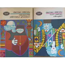 NECAZURILE PARINTELUI GHEDEON. CUM PETREC CALUGARII VOL.1-2