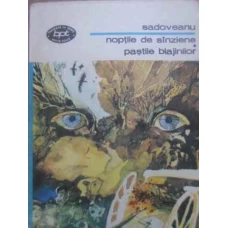 NOPTILE DE SANZIENE. PASTILE BLAJINILOR