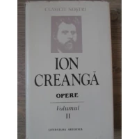 OPERE VOL.2 POVESTIRI, VERSURI ORIGUNALE, POEZII POPULARE, ARTICOLE, CORESPONDENTA OPERE VOL.2 POVESTIRI, VERSURI ORIGUNALE, POEZII POPULARE, ARTICOLE, CORESPONDENTA