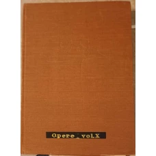 OPERE VOL.X PUBLICISTICA 1877-1880
