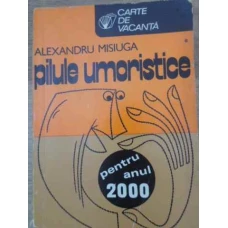 PILULE UMORISTICE PENTRU ANUL 2000