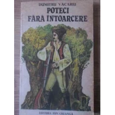 POTECI FARA INTOARCERE