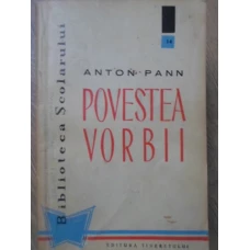 POVESTEA VORBII SI ALTE SCRIERI