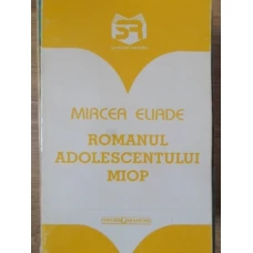 ROMANUL ADOLESCENTULUI MIOP